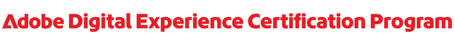 Adobe Digital Experience Certification Program
